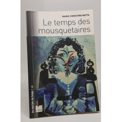 Le temps des mousquetaires