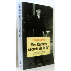 Mes carnets secrets de la iveme : l'aller et retour du general