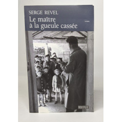 Le maître à la gueule cassée