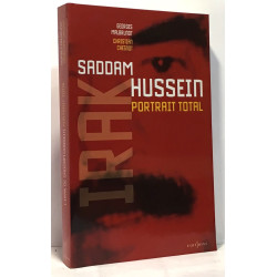 Saddam Hussein : Portrait total