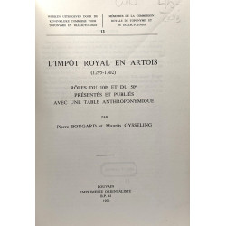 L'impôt royal en artois (1295-1302) - Rôles du 100e et du 50e avec...