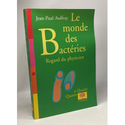 Le monde des bactéries: regard du physicien