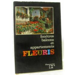 Fenêtres balcons et appartements fleuris