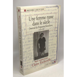 Une femme russe dans le siècle : Journal d'Evguenia Kisseliova