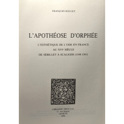 L'Apothéose d'Orphée. L'Esthétique de l'ode en France au XVIe siècle