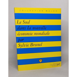 Le sud dans la nouvelle économie mondiale
