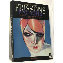 Frissons-fictions: Romans et nouvelles en Espagne (1894-1936)