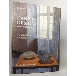 Danish design at the millennium: Five exhibitions five essays