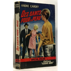 Des gants pour la peau