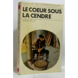 Le coeur sous la cendre