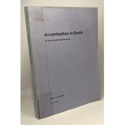 Accentuation in Dutch an experimental linguistic study