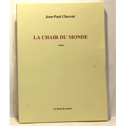La chair du monde. Détournement d'intention