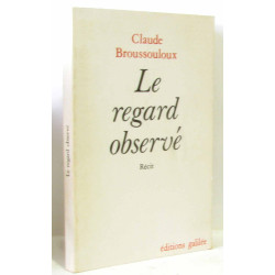 Le regard observé