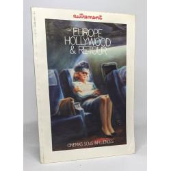 Europe-Hollywood et Retour. Cinemas Sous Influences