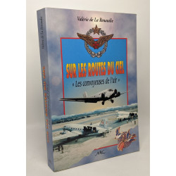 Sur les routes du ciel. "Les convoyeuses de l'air"