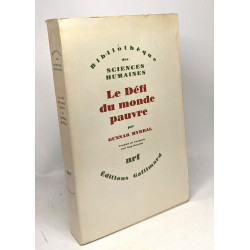 Le défi du monde pauvre - bibliothèque des sciences humaines