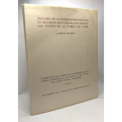 Histoire de la poste internationale en Belgique sous les grands...