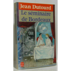 Le Seminaire De Bordeaux