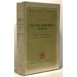 L'età del risorgimento italiano - settima edizione riveduta con...