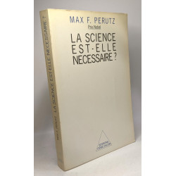 La Sience est-elle nécessaire