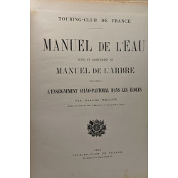 Manuel de l'Eau suite et complément du Manuel de l'Arbre pour...