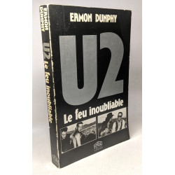 U2 le feu inoubliable
