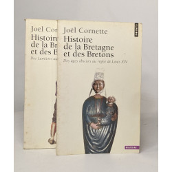 Histoire de la Bretagne et des Bretons: Tome 1 Des âges obscurs au...