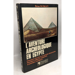 L'aventure archéologique en Egypte