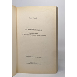 La mutualite française / un ideal pour 25 millions d'hommes et de...