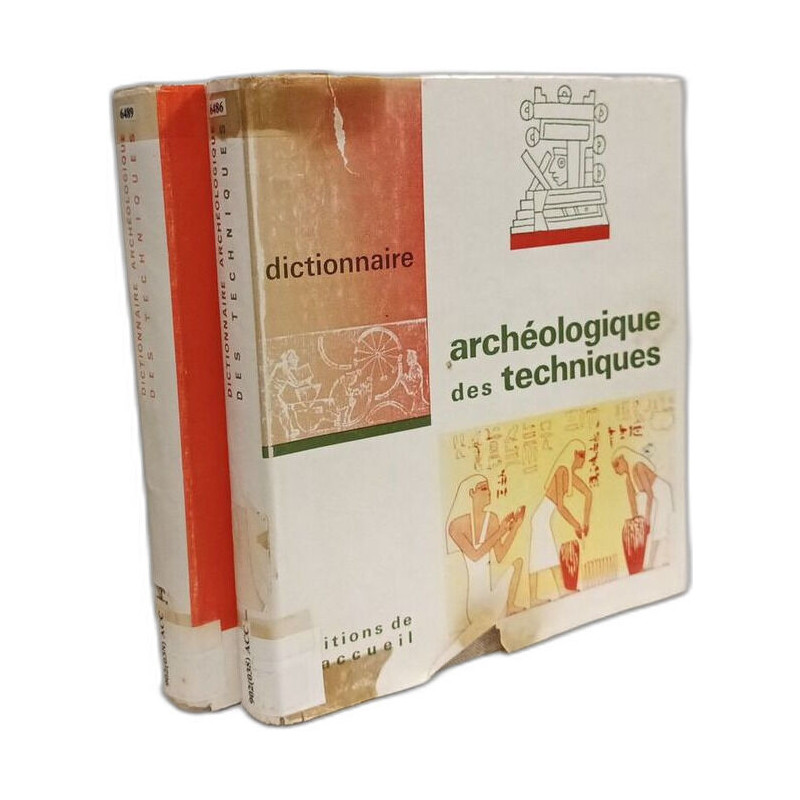 Dictionnaire Archeologique des Techniques , Tome 1: A-G + Tome 2: H-Z