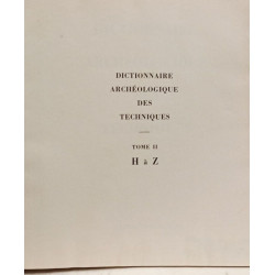 Dictionnaire Archeologique des Techniques , Tome 1: A-G + Tome 2: H-Z