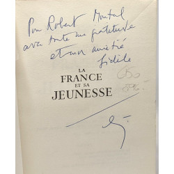 La France et sa jeunesse - les grands problèmes - avec hommage de...