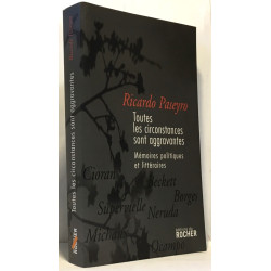 Toutes les circonstances sont aggravantes : Mémoires politiques et...
