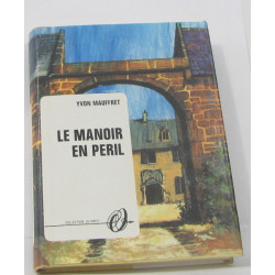 Le manoir en péril