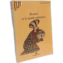 Byzance et le monde orthodoxe 3e éd