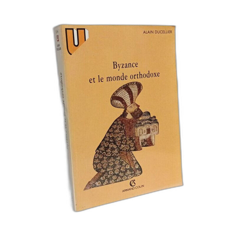 Byzance et le monde orthodoxe 3e éd