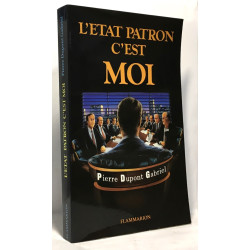 L'etat patron c'est moi