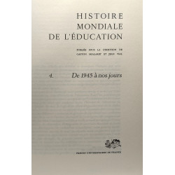 Histoire mondiale de l'éducation tome 1 à 4 : Des origines à 1515...