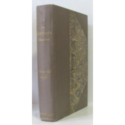 La lecture illustrée - tome troisième n°s 13 à 18 romans contes...