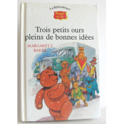 Trois petits ours pleins de bonnes idees