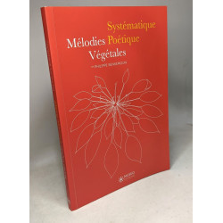 Mélodies végétales systématique poétique