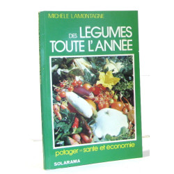 Des legumes toute l'annee