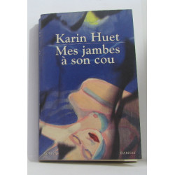 Mes jambes à son cou