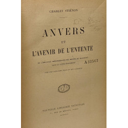 Anvers et l'avenir de l'entente - de l'influence prépondérante des...