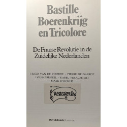 Bastille boerenkrijg en tricolore - de Franse Revolutie in de...