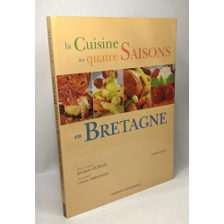 La Cuisine des quatre saisons en Bretagne