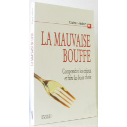 La mauvaise bouffe