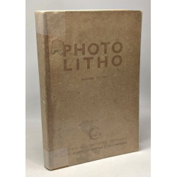 Photo Litho - photo et copie - troisième édition (revue et réadaptée)