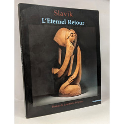 Slavik-l'Eternel Retour