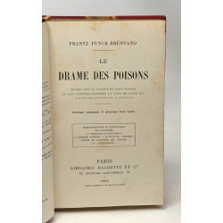 Légendes et archives de la Bastille + Le drame des poisons + La...